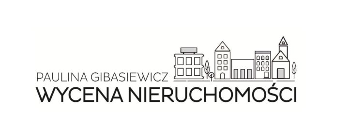 Wycena Nieruchomości Paulina Gibasiewicz