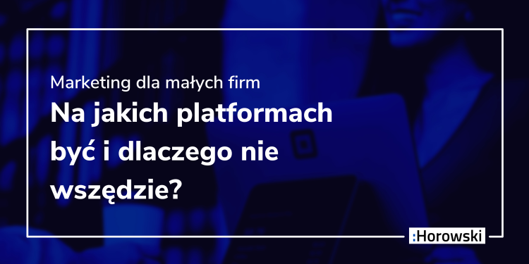 Marketing dla małych firm