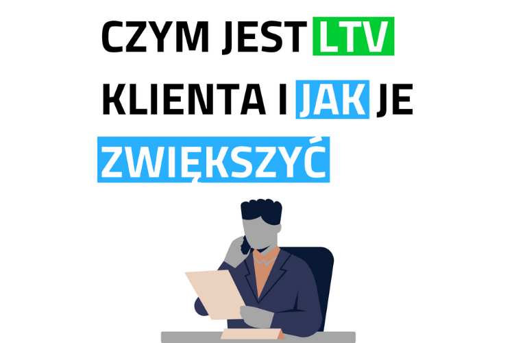 Grafika z napisem: Czym jest LTV i jak je zwiększyć?