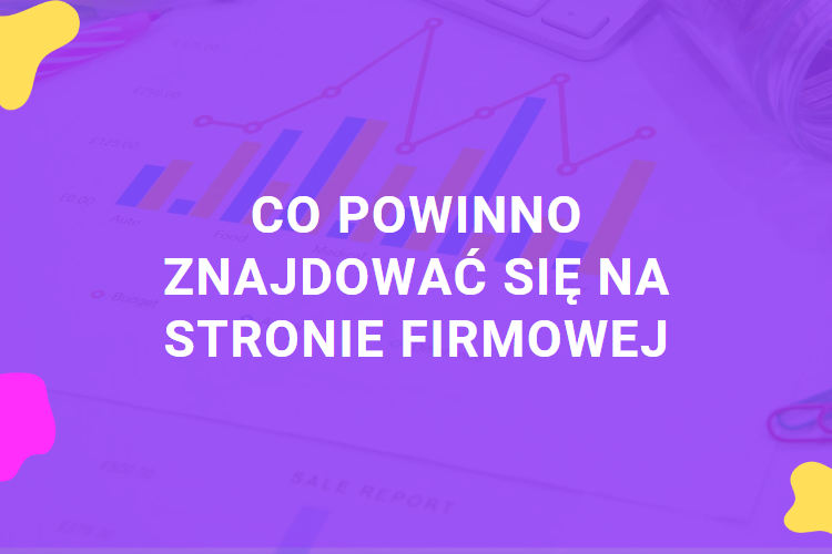Grafika z napisem: Co powinno znajdować się na stronie firmowej